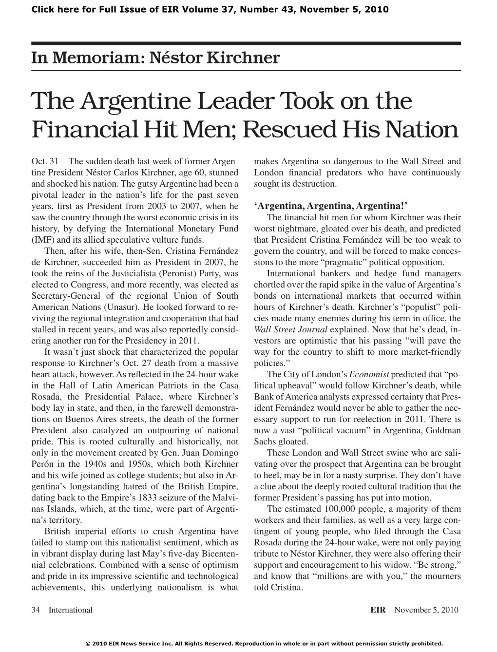 In Memoriam—Néstor Kirchner: the Argentine Leader Took on the Financial Hit Men; Rescued His Nation