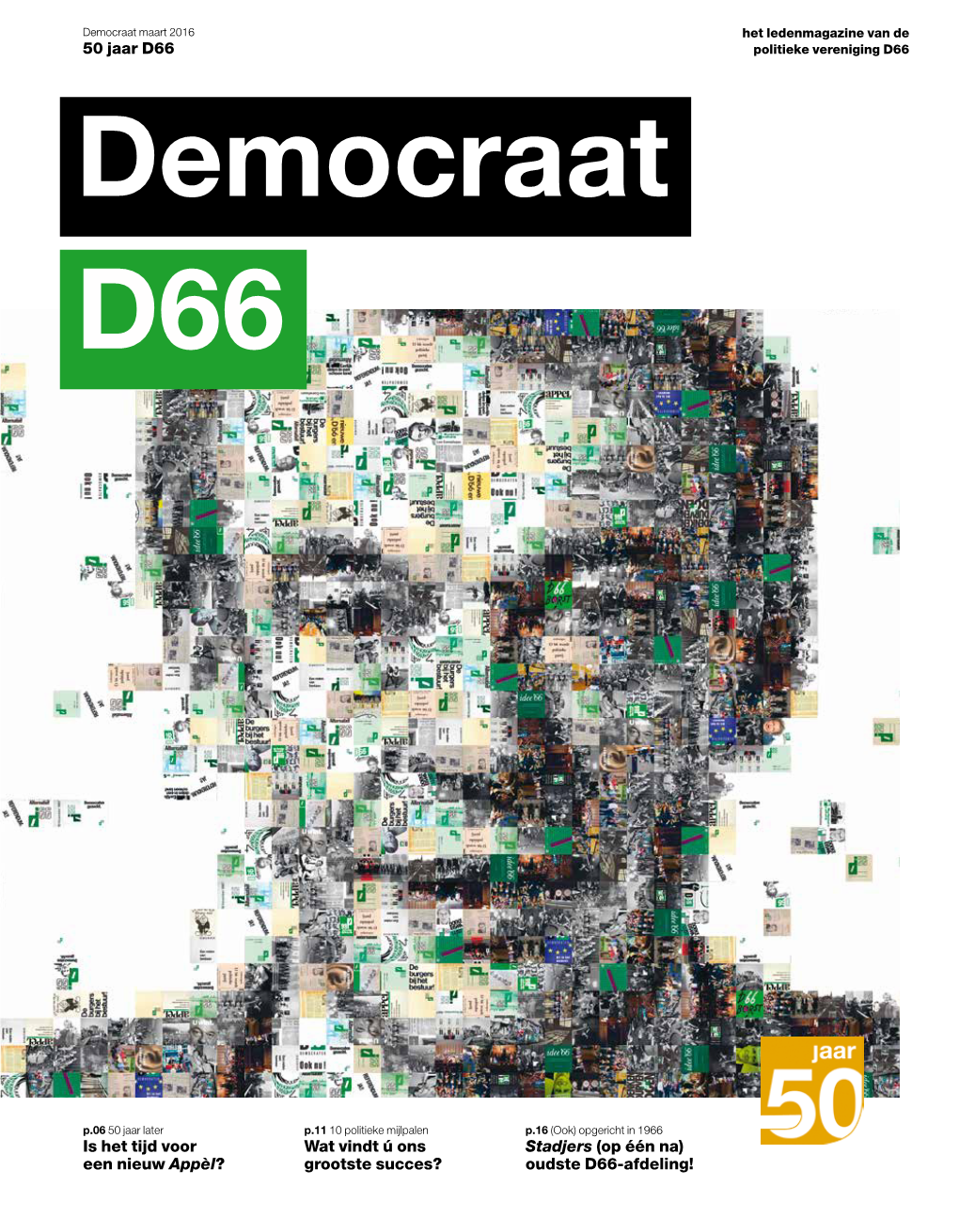 50 Jaar D66 Is Het Tijd Voor Een Nieuw Appèl?