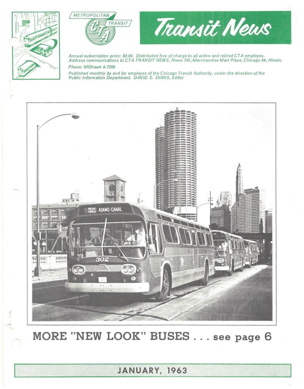 MORE Ffnew LOOK" BUSES ... See Page 6 TRANSIT NEWS -2- JANUARY 1963
