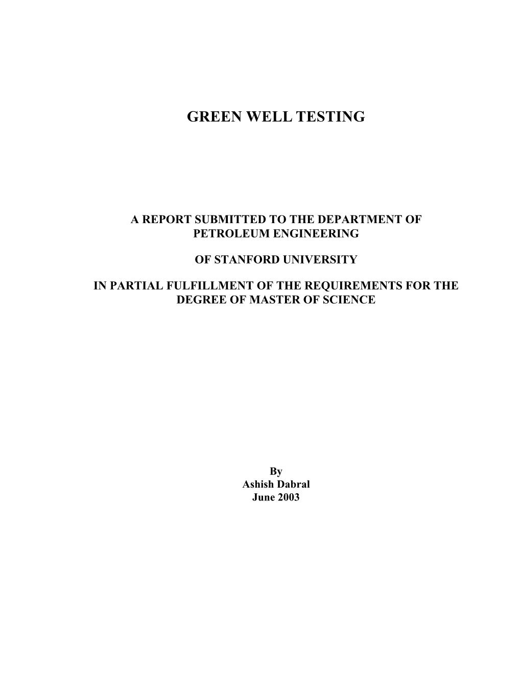 Green Well Testing