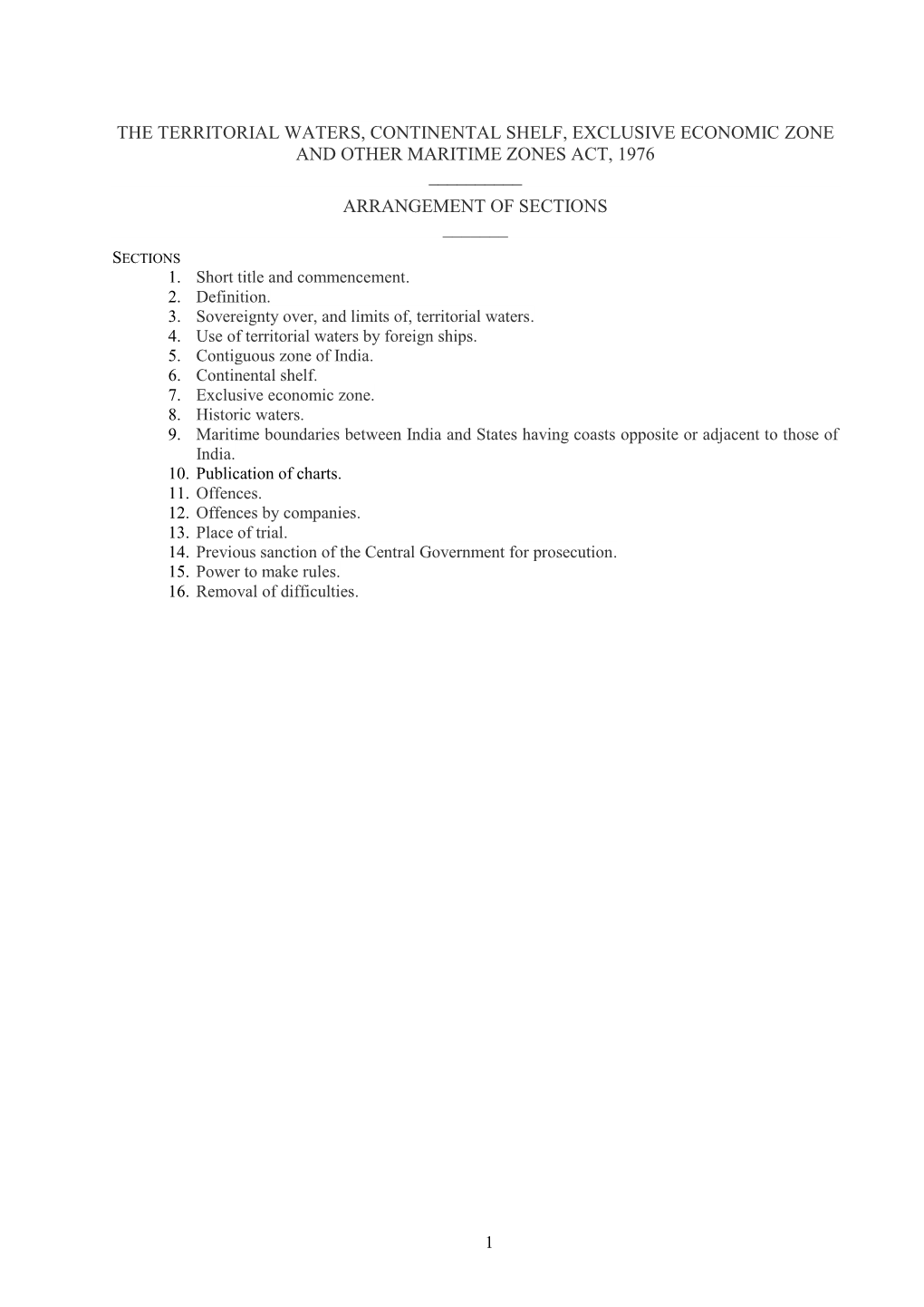 The Territorial Waters, Continental Shelf, Exclusive Economic Zone and Other Maritime Zones Act, 1976 ______Arrangement of Sections ______Sections 1