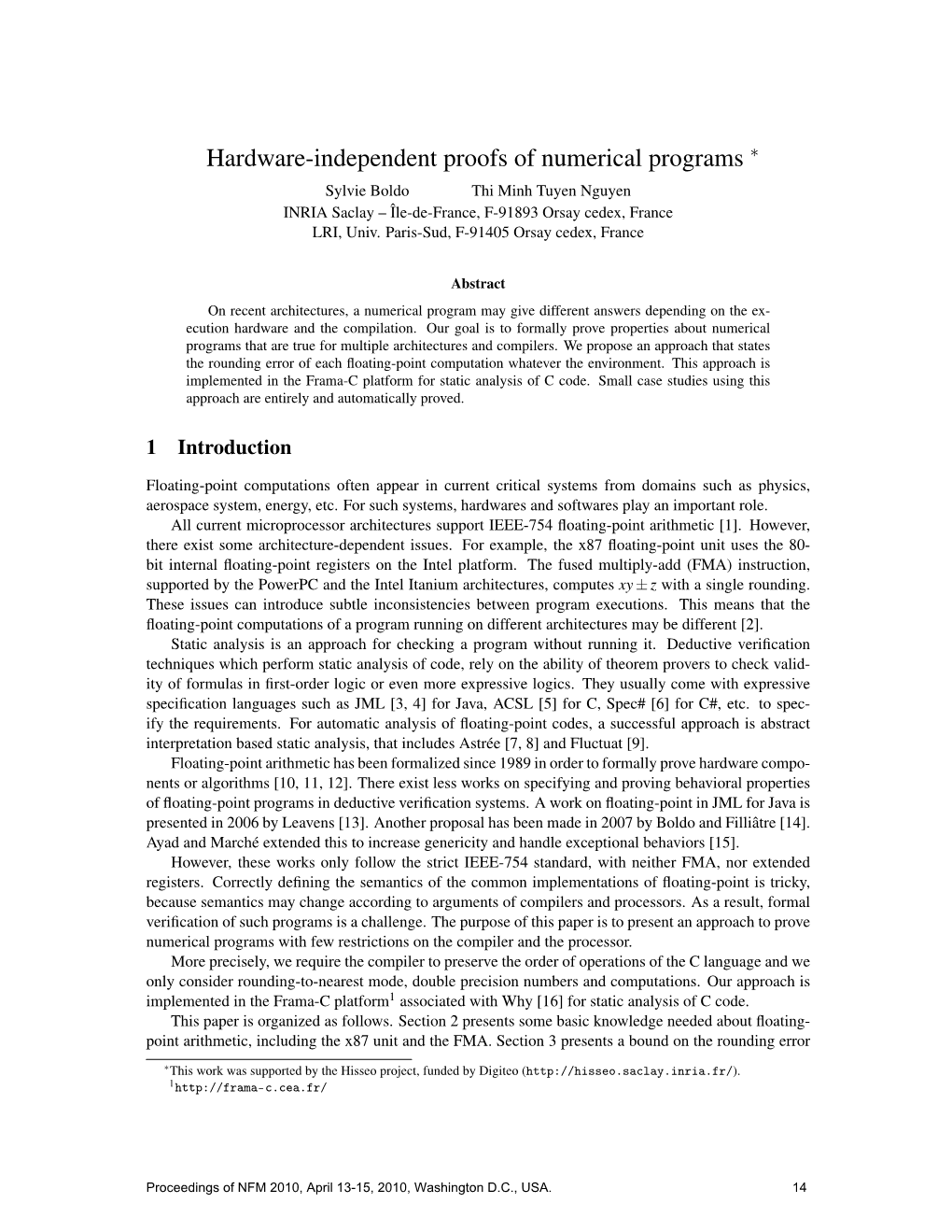 Hardware-Independent Proofs of Numerical Programs ∗ Sylvie Boldo Thi Minh Tuyen Nguyen INRIA Saclay – Île-De-France, F-91893 Orsay Cedex, France LRI, Univ