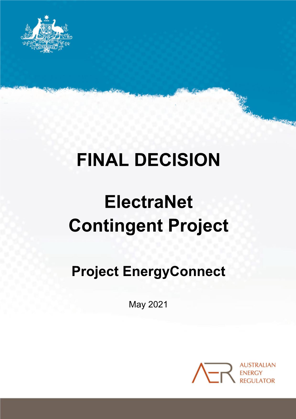 FINAL DECISION Electranet Contingent Project