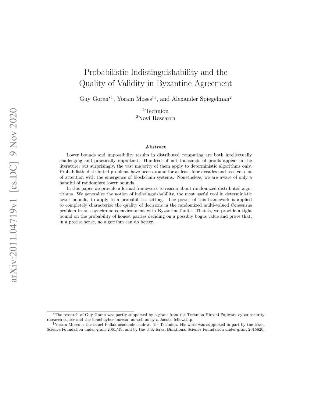 Probabilistic Indistinguishability and the Quality of Validity in Byzantine Agreement