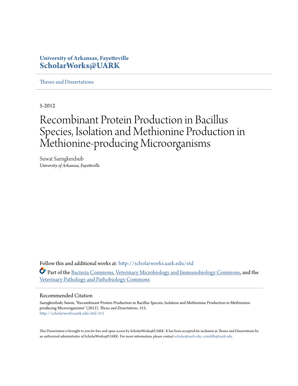 Recombinant Protein Production in Bacillus Species, Isolation And