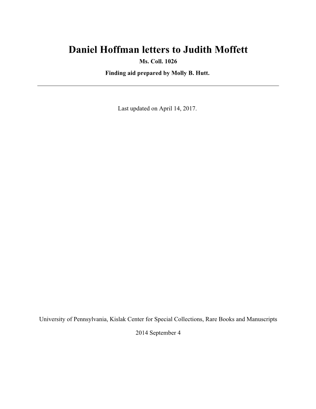 Daniel Hoffman Letters to Judith Moffett Ms