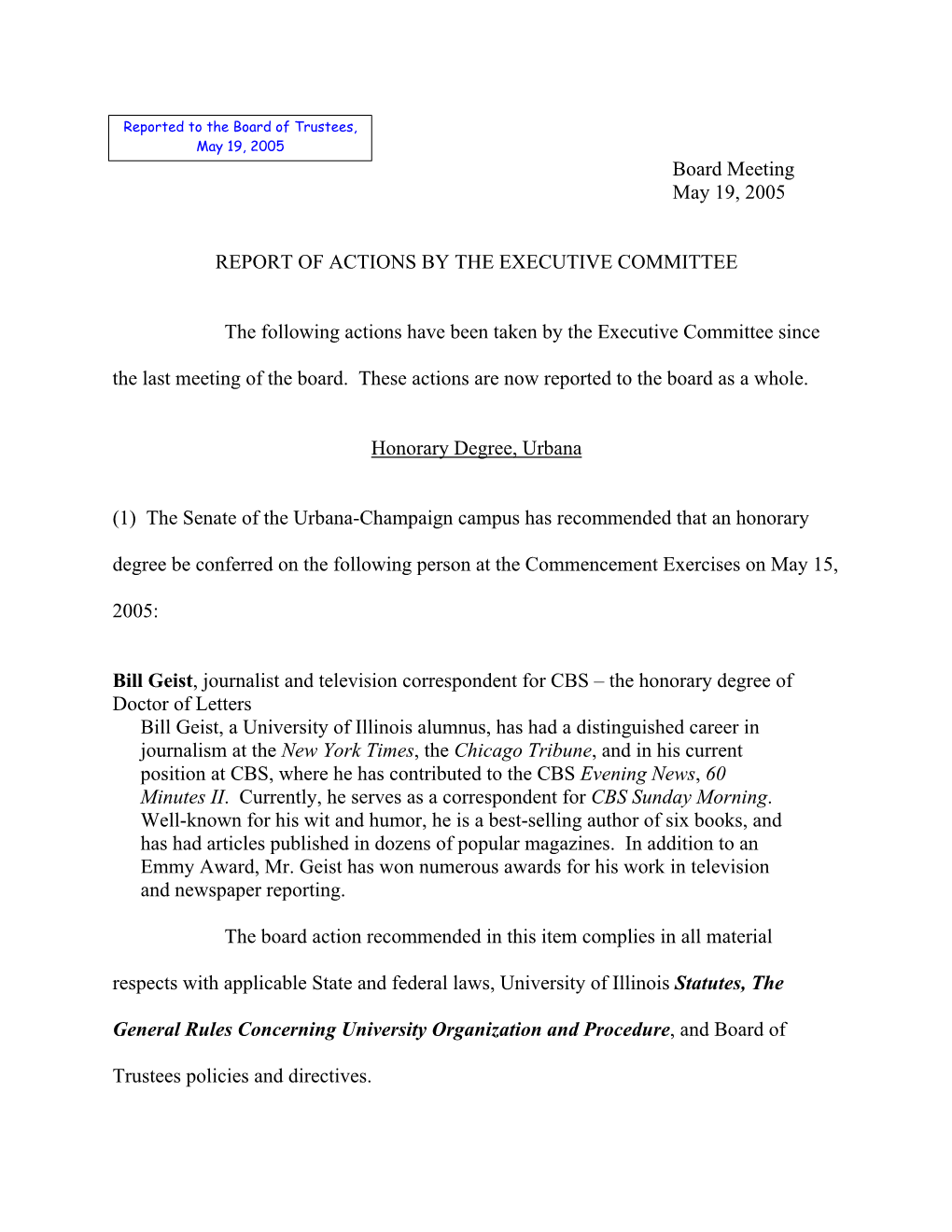 Board Meeting May 19, 2005 REPORT of ACTIONS by THE