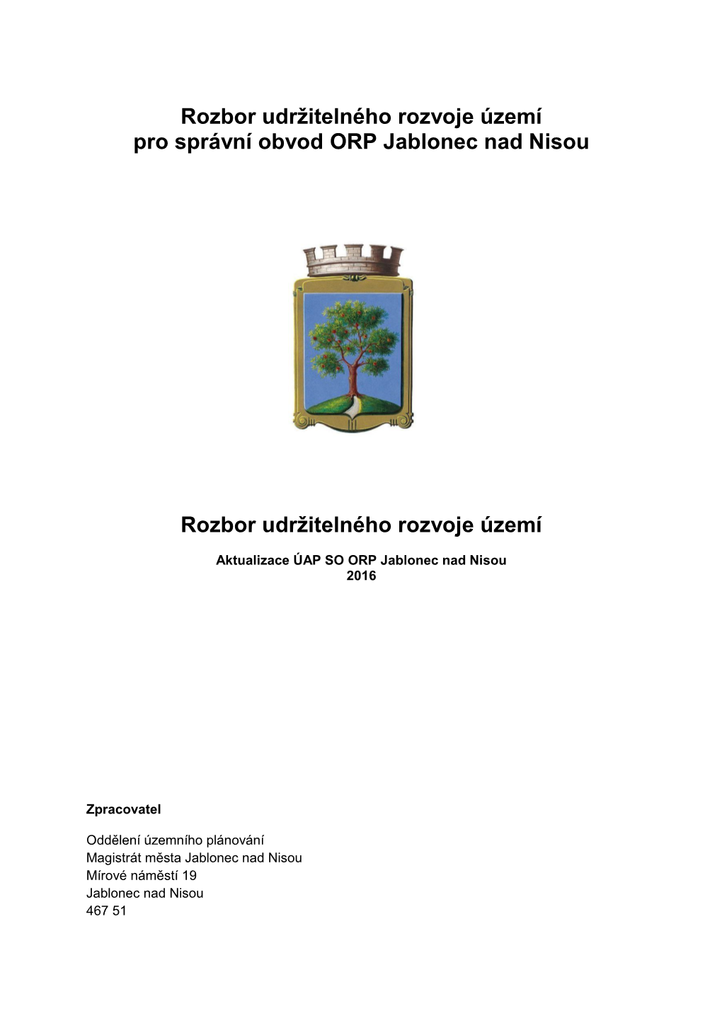 Rozbor Udržitelného Rozvoje Území Pro Správní Obvod ORP Jablonec Nad Nisou