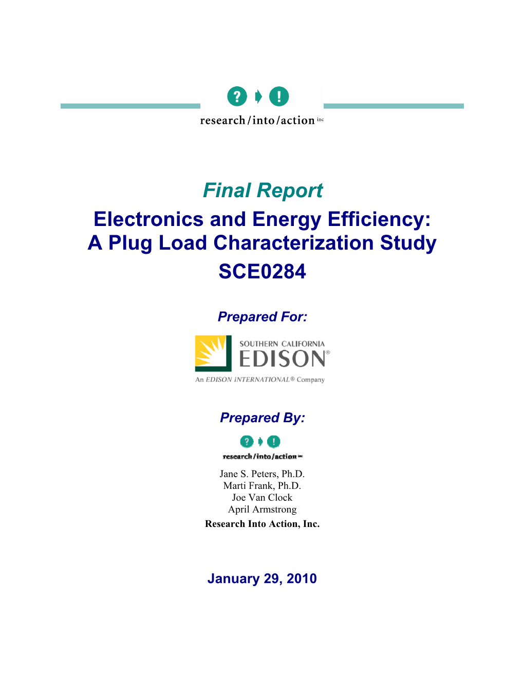 Electronics and Energy Efficiency: a Plug Load Characterization Study SCE0284