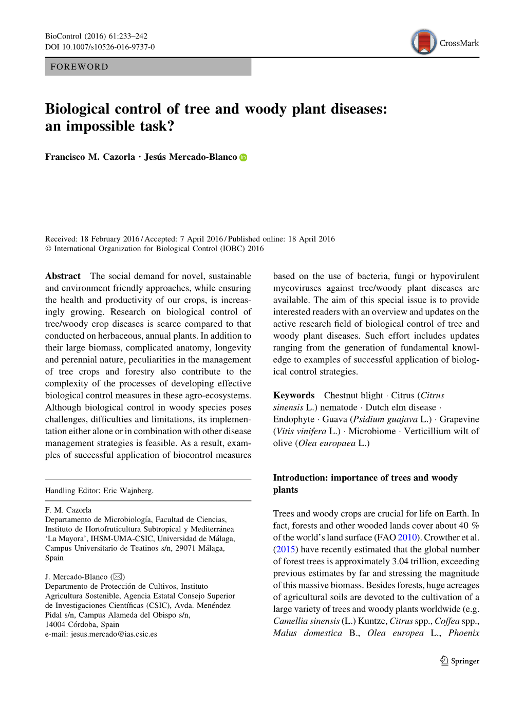 Biological Control of Tree and Woody Plant Diseases: an Impossible Task?