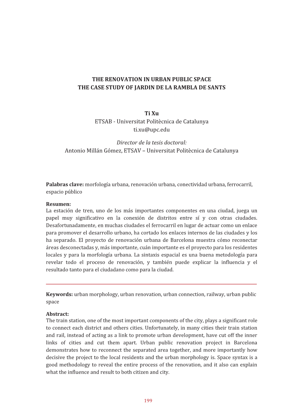 THE RENOVATION in URBAN PUBLIC SPACE the CASE STUDY of JARDIN DE LA RAMBLA DE SANTS Ti Xu ETSAB