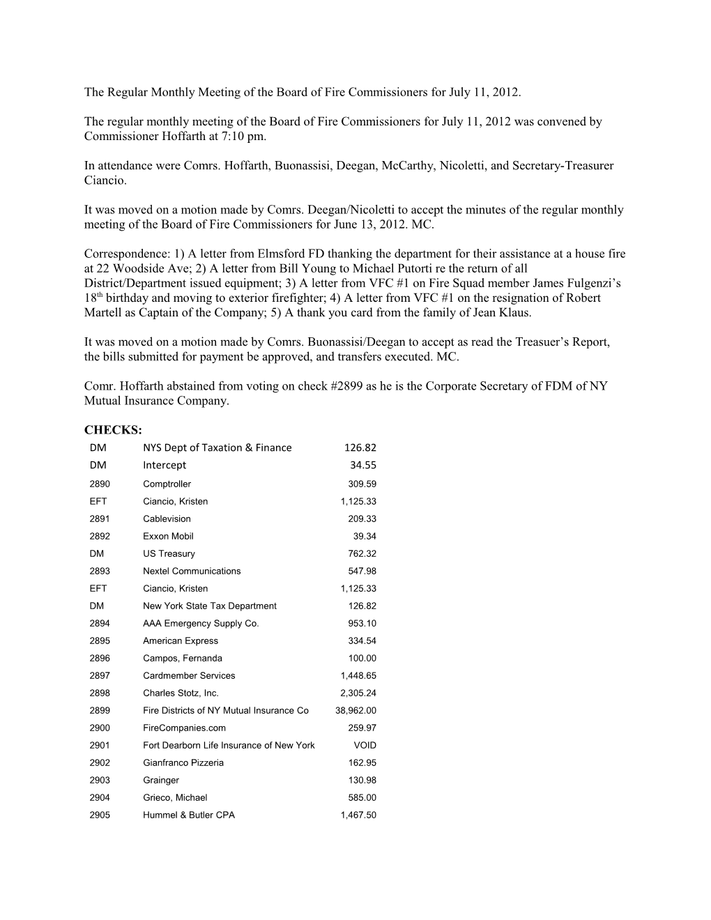 The Regular Monthly Meeting of the Board of Fire Commissioners for July 11, 2012