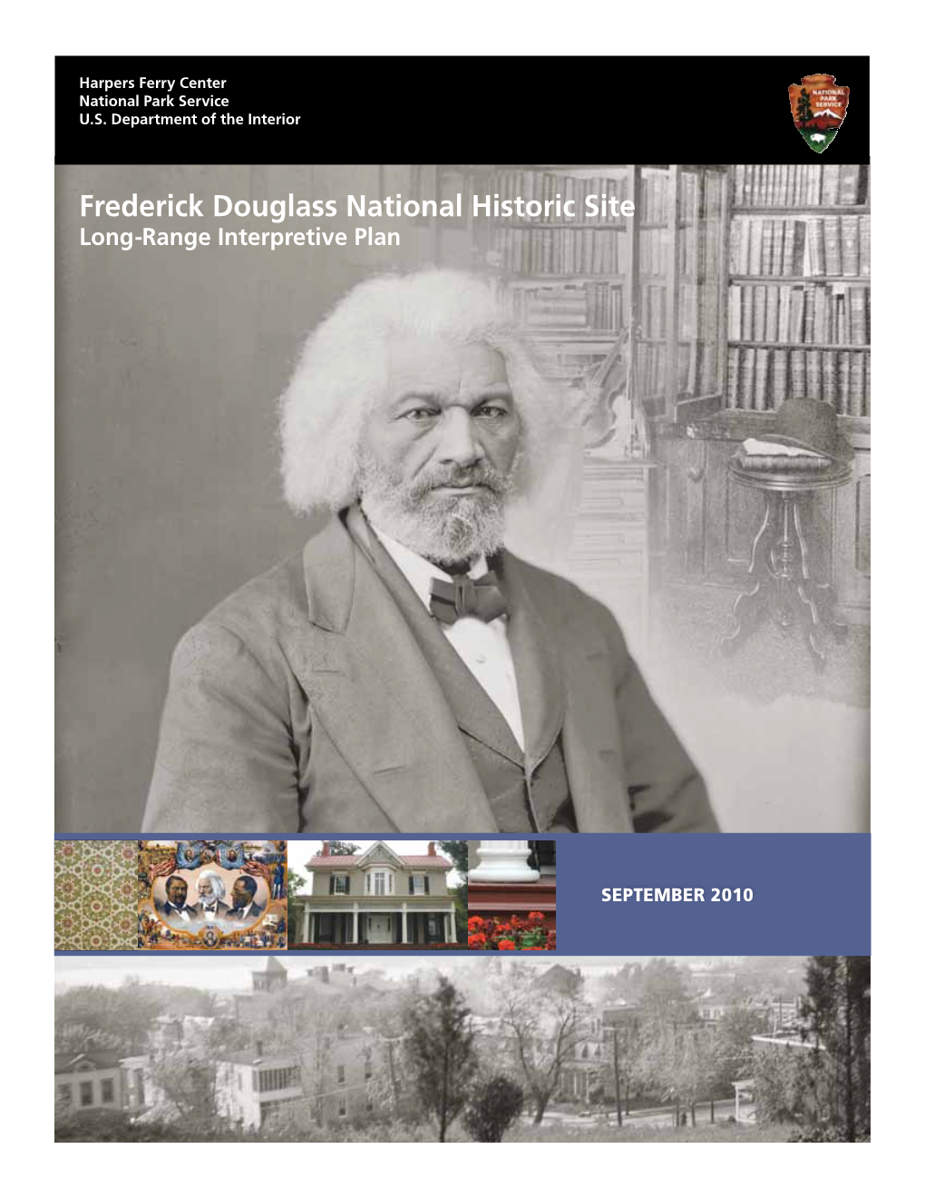 Frederick Douglass National Historic Site Long-Range Interpretive Plan