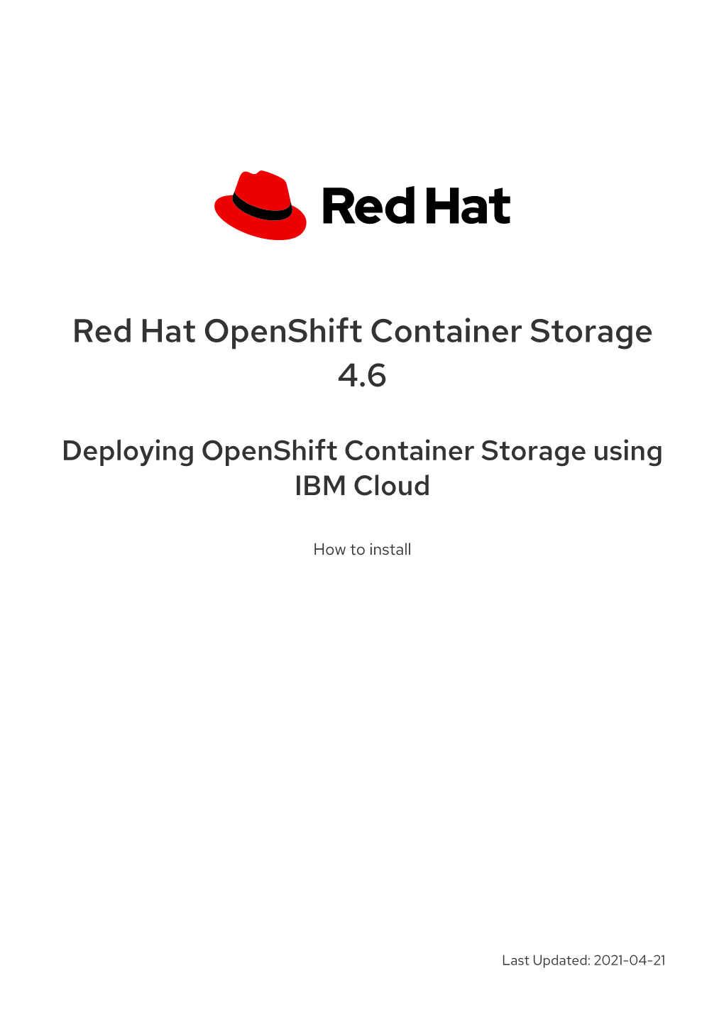 Chapter 1. Deploying Openshift Container Storage Using Ibm Cloud