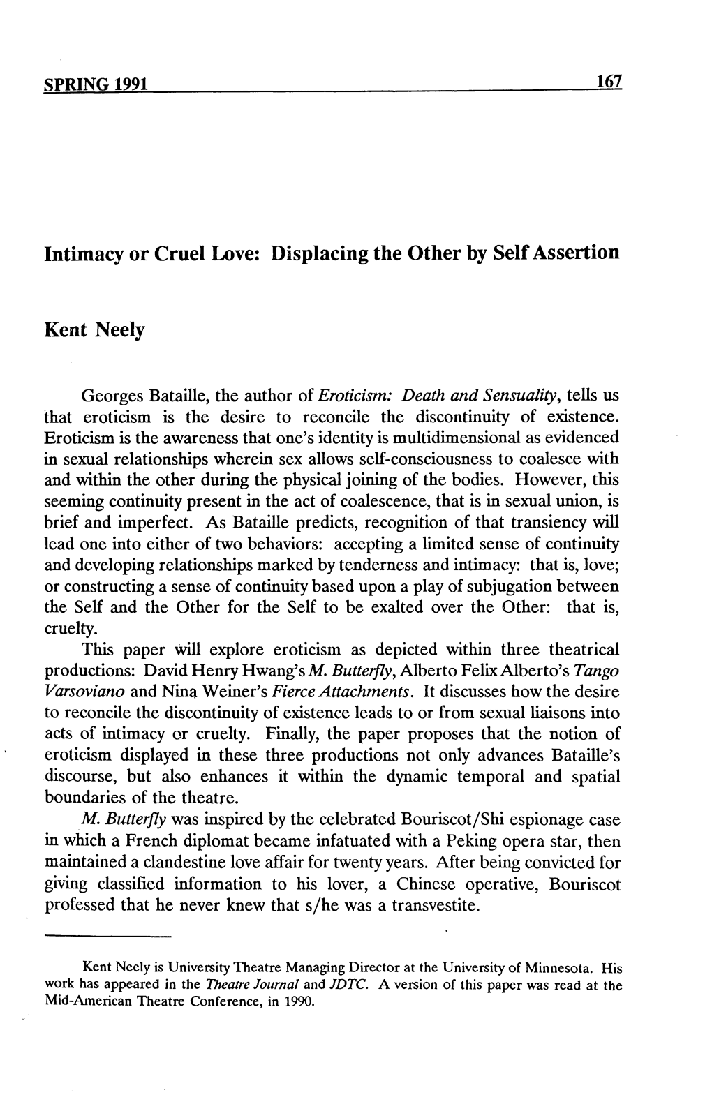 Intimacy Or Cruel Love: Displacing the Other by Self Assertion Kent Neely