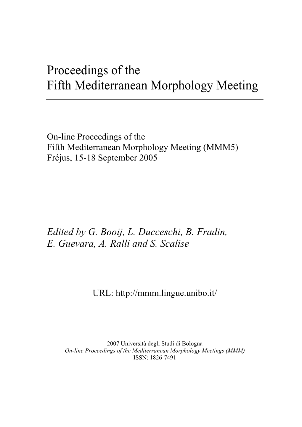 Proceedings of the Fifth Mediterranean Morphology Meeting