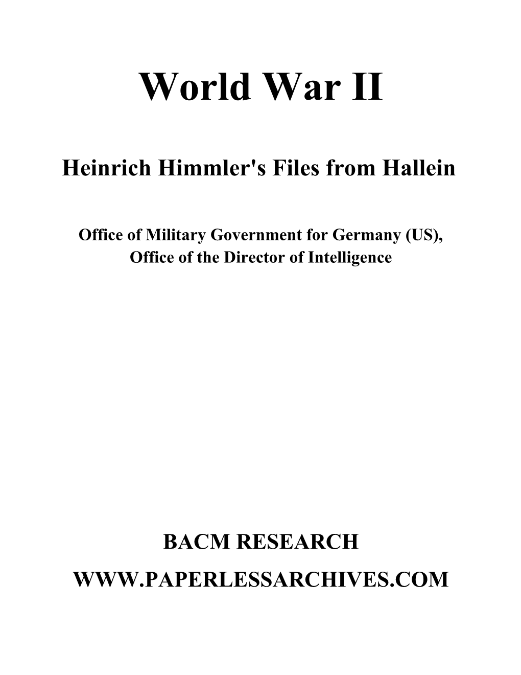 World War II: Heinrich Himmler's Files from Hallein