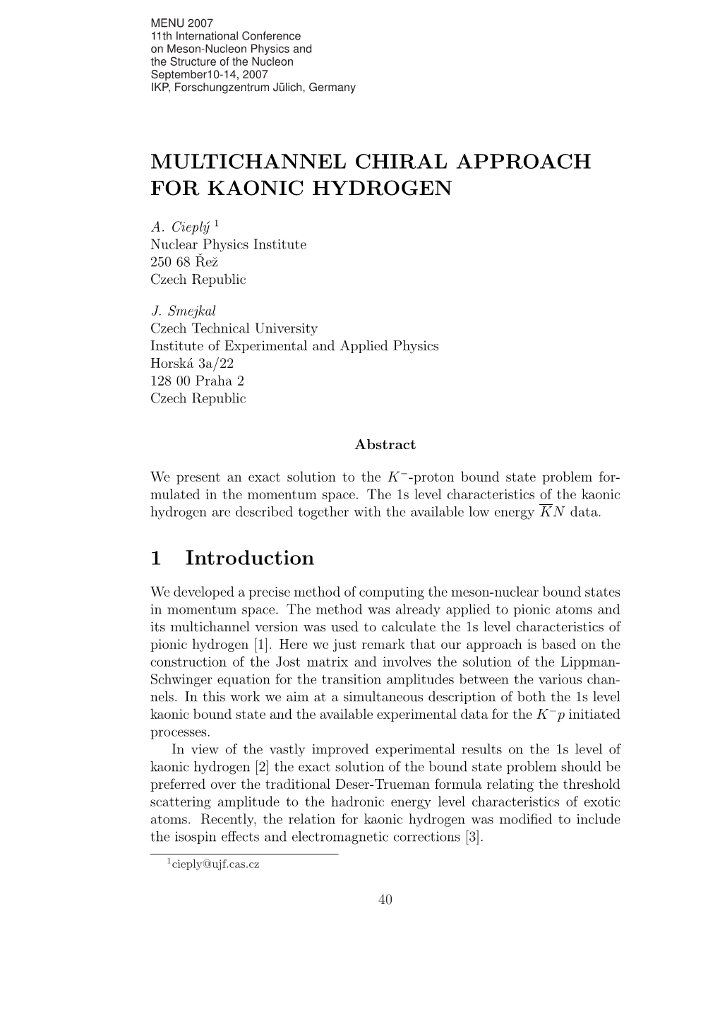 MULTICHANNEL CHIRAL APPROACH for KAONIC HYDROGEN 1 Introduction