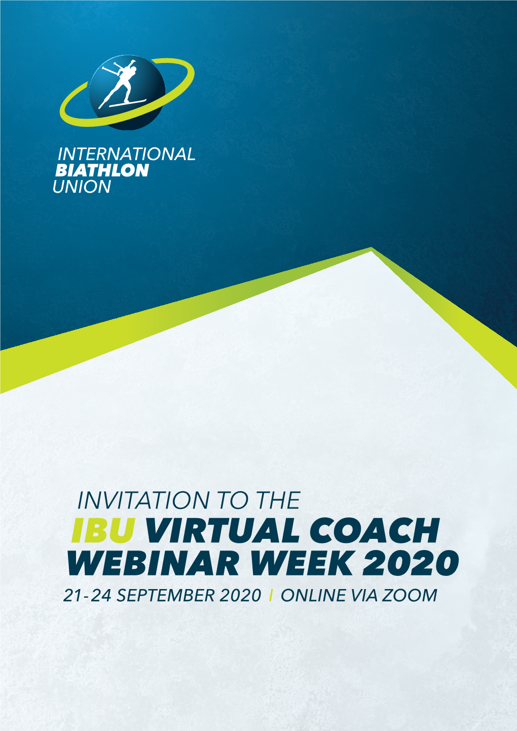 Ibu Virtual Coach Webinar Week 2020 21-24 September 2020 I Online Via Zoom International Biathlon Union