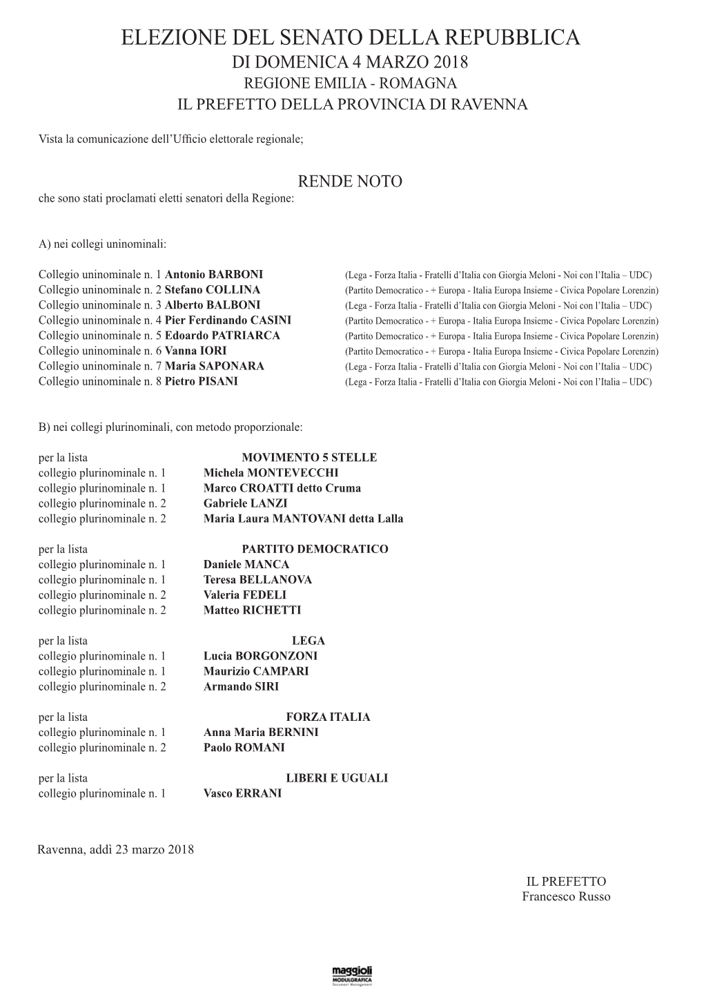 Elezione Del Senato Della Repubblica Di Domenica 4 Marzo 2018 Regione Emilia - Romagna Ilil Prefetto Prefetto Delladella Provinciaprovincia Didi Bolognaravenna