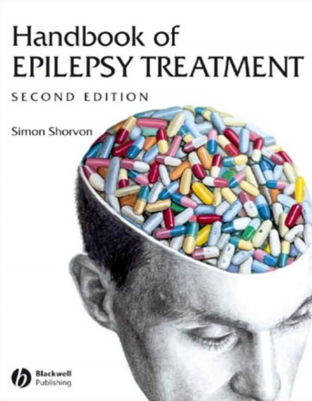 HANDBOOK of Epilepsy Treatment Forms, Causes and Therapy in Children and Adults