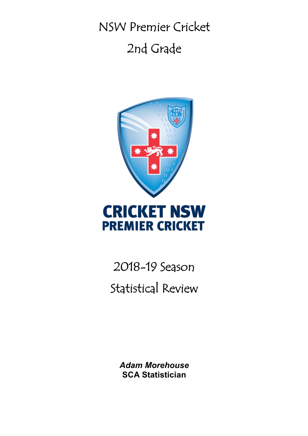 NSW Premier Cricket 2Nd Grade 2018-19 Season Statistical Review
