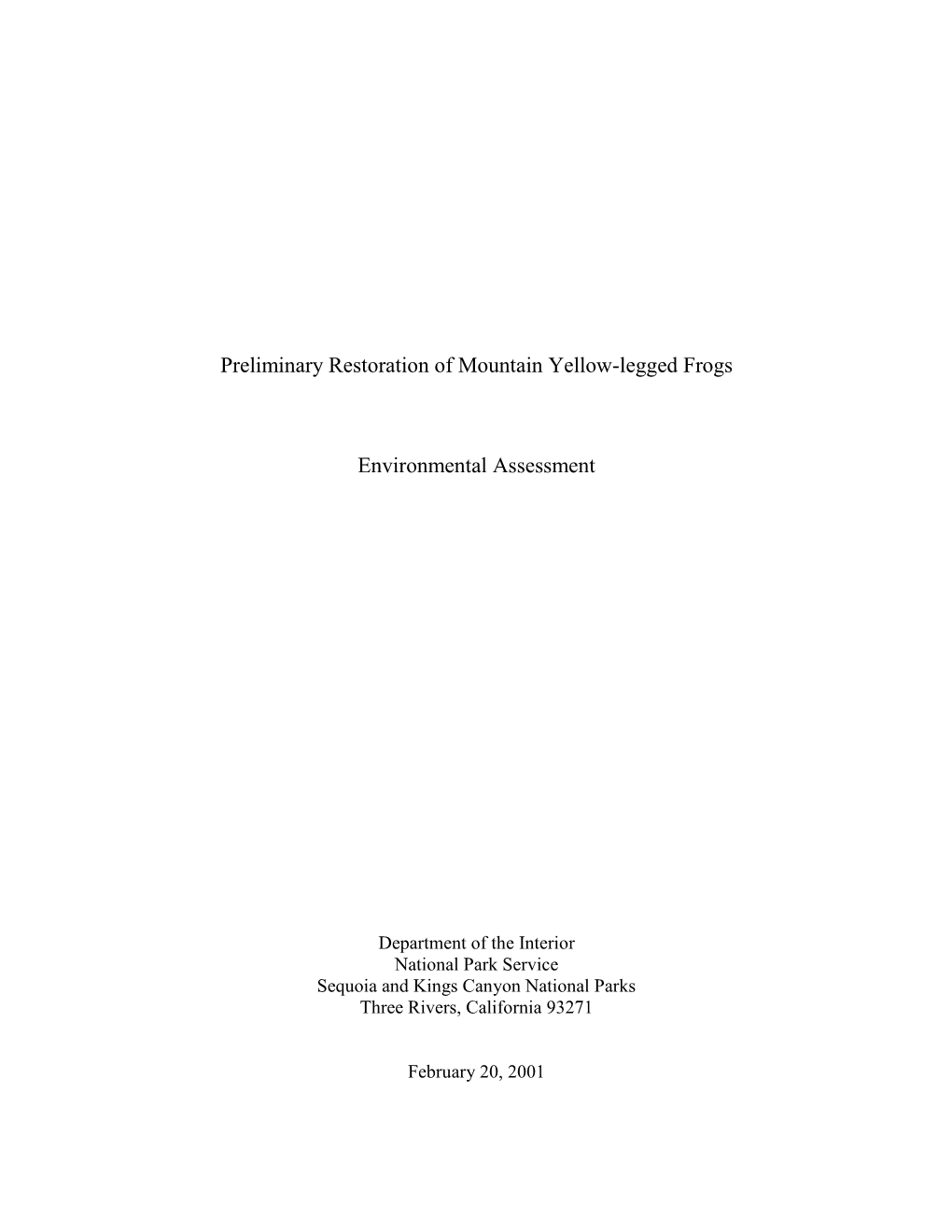 Preliminary Restoration of Mountain Yellow-Legged Frogs Environmental