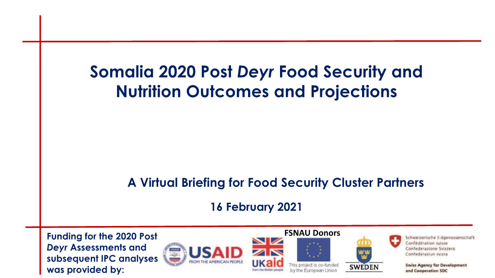 Somalia 2020 Post Deyr Food Security and Nutrition Outcomes and Projections