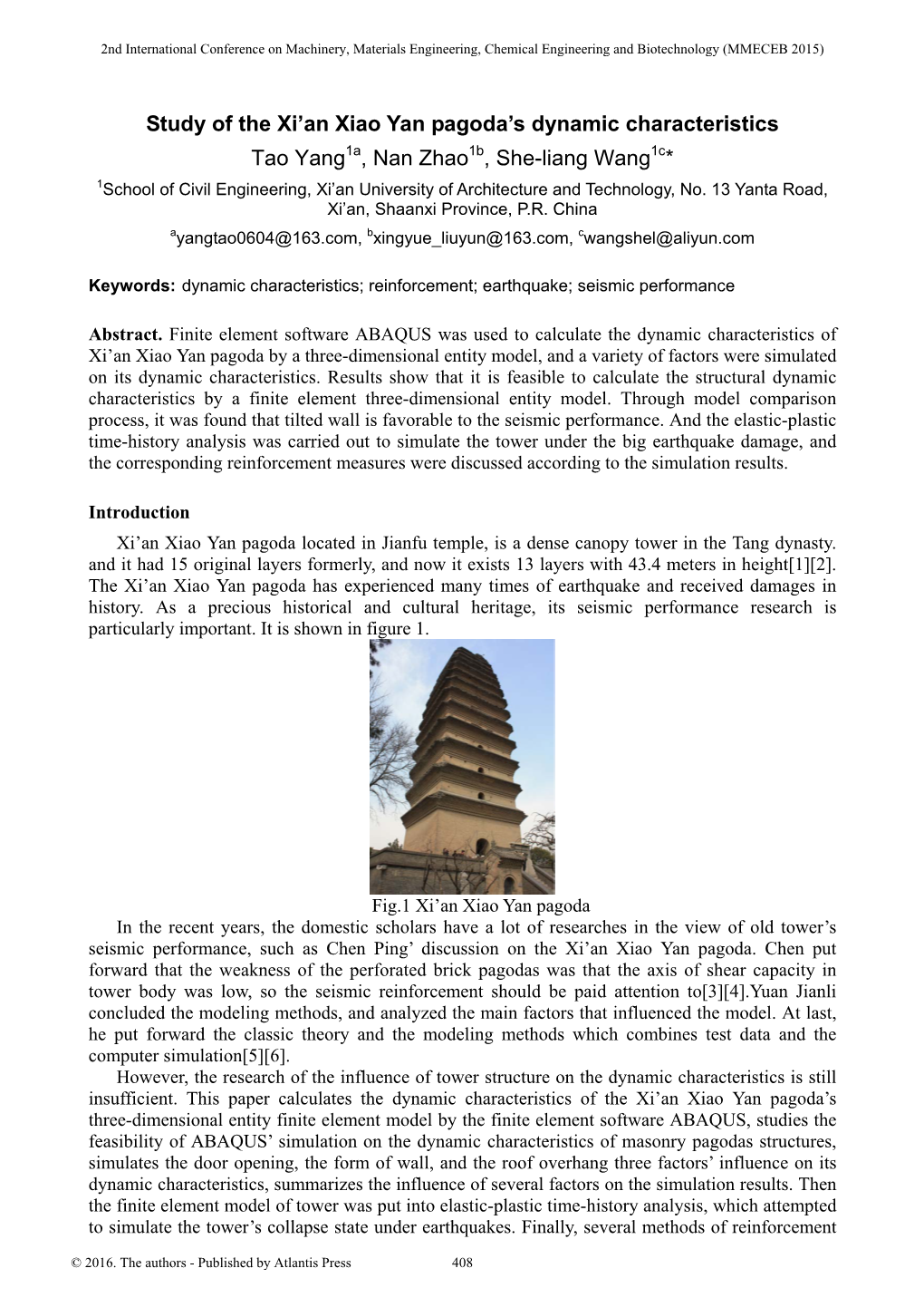 Study of the Xi'an Xiao Yan Pagoda's Dynamic Characteristics Tao Yang