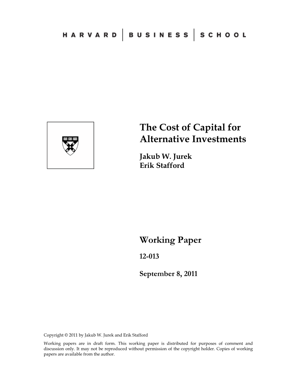 The Cost of Capital for Alternative Investments Working Paper