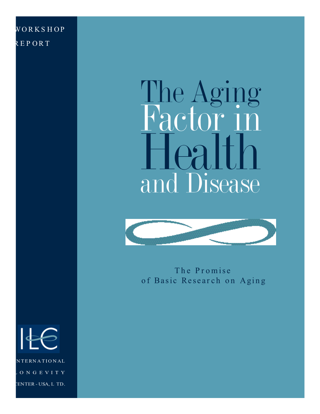 The Aging Factor in Health and Disease