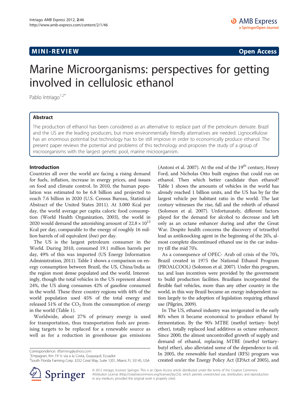 Marine Microorganisms: Perspectives for Getting Involved in Cellulosic Ethanol Pablo Intriago1,2*