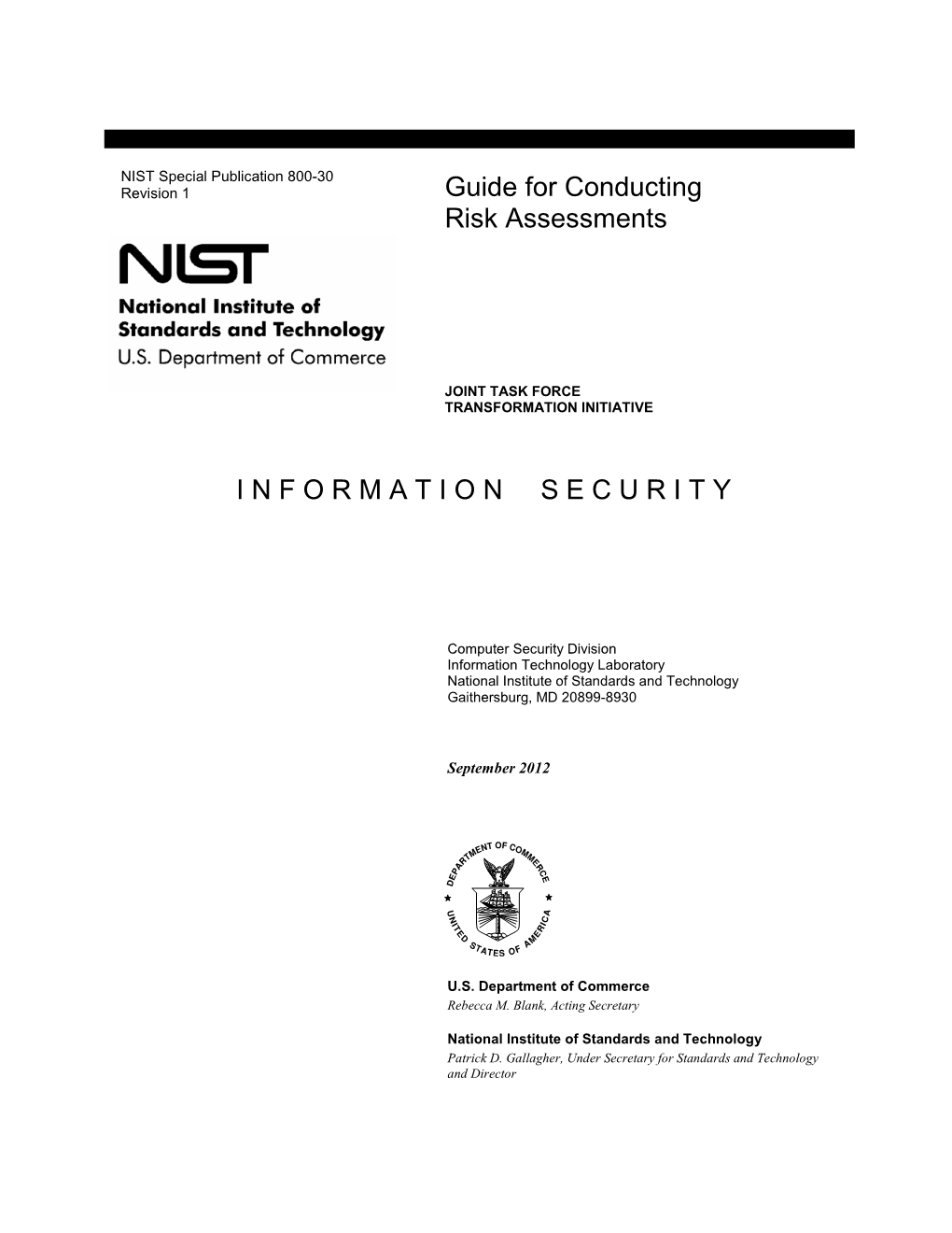 NIST 800-30, Revision 1, “Guide for Conducting Risk Assessments