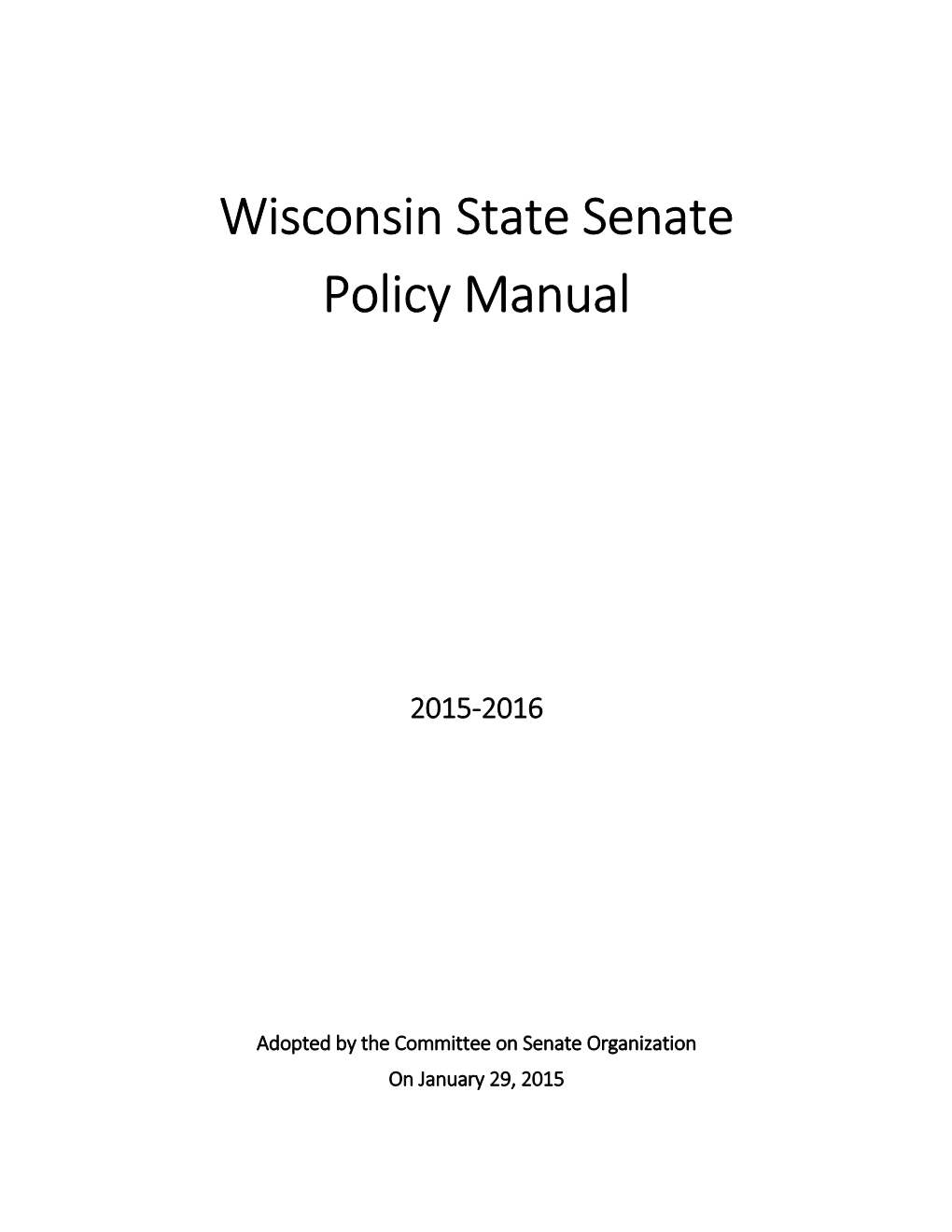 Wisconsin State Senate Policy Manual