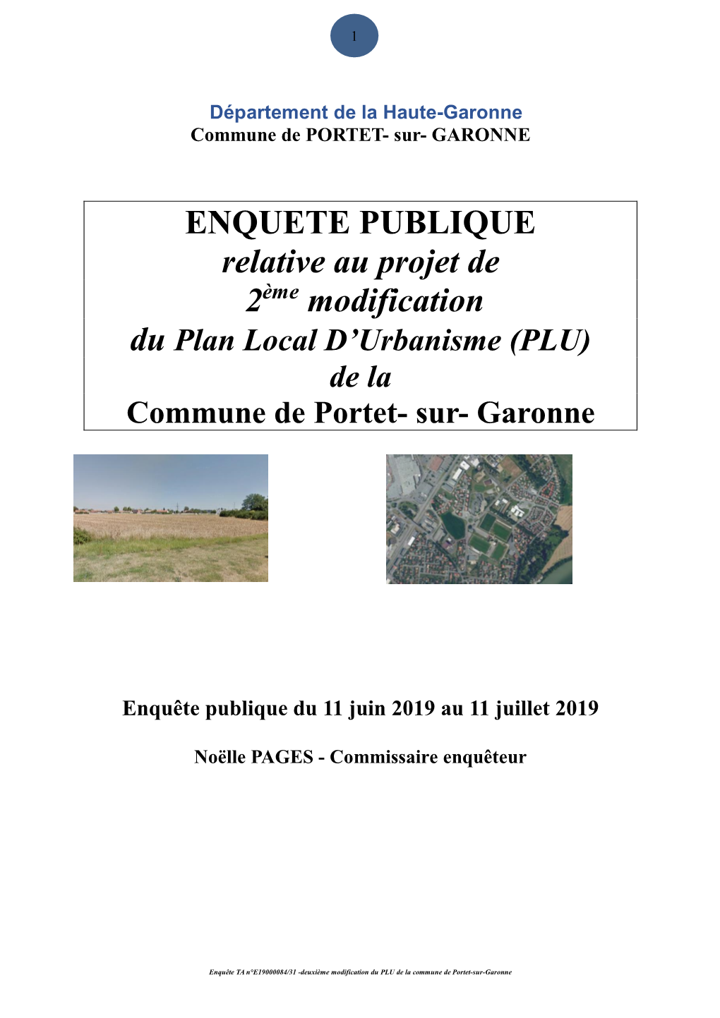 ENQUETE PUBLIQUE Relative Au Projet De 2Ème Modification Du Plan Local D’Urbanisme (PLU) De La Commune De Portet- Sur- Garonne