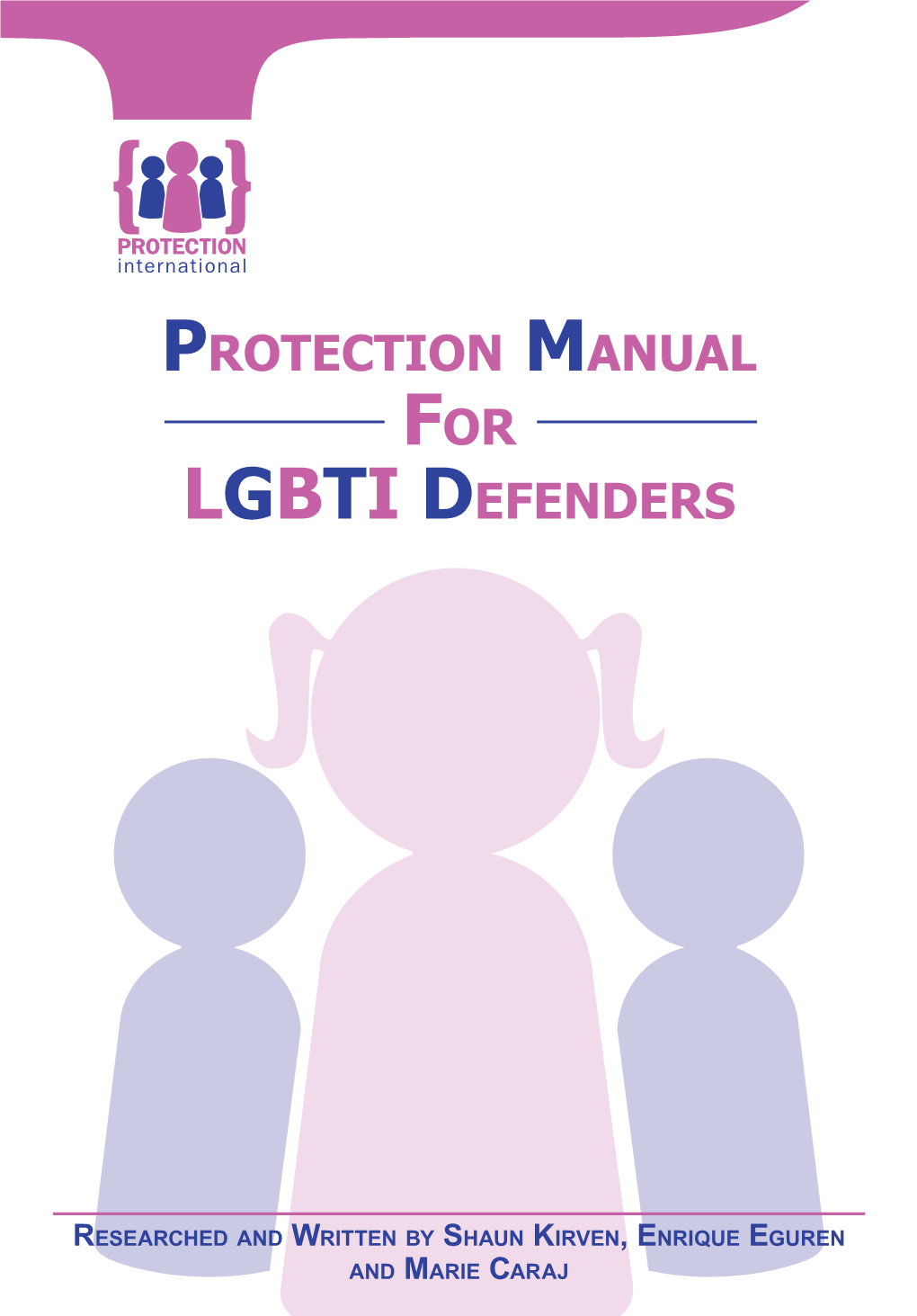 Protection Manual for LGBTI Defenders