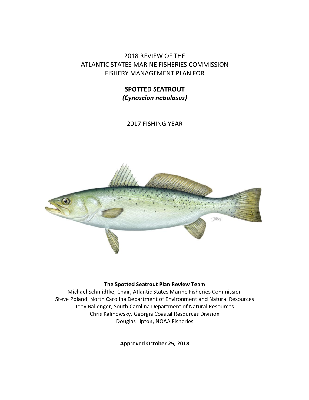 2018 Review of the Atlantic States Marine Fisheries Commission Fishery Management Plan For