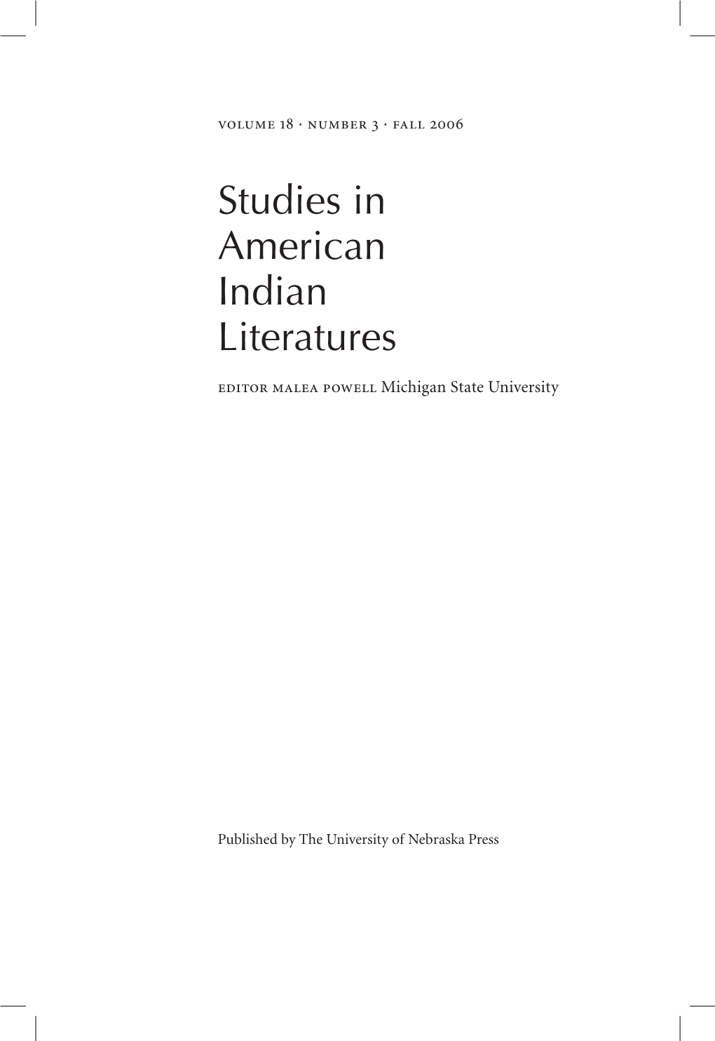 Studies in American Indian Literatures Editor Malea Powell Michigan State University