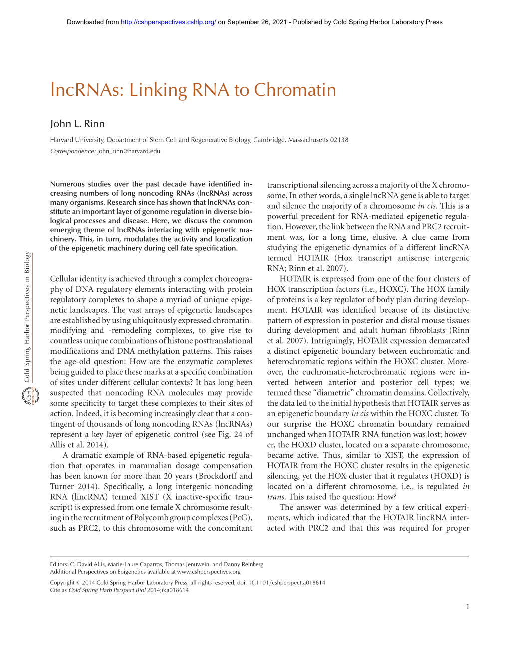 Lncrnas: Linking RNA to Chromatin