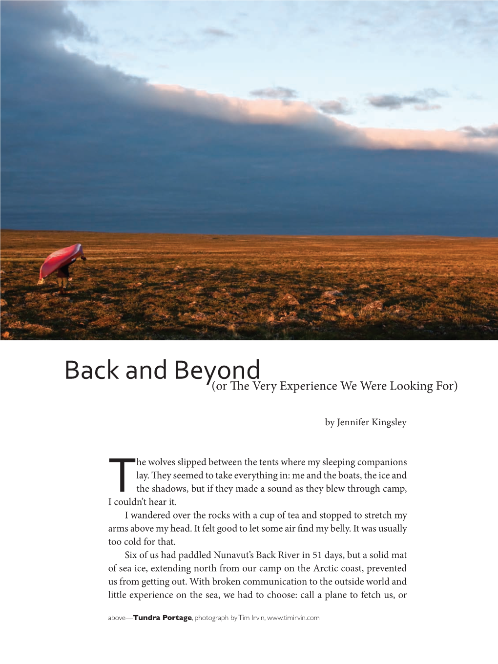 Back and Beyond (Or the Very Experience We Were Looking For)