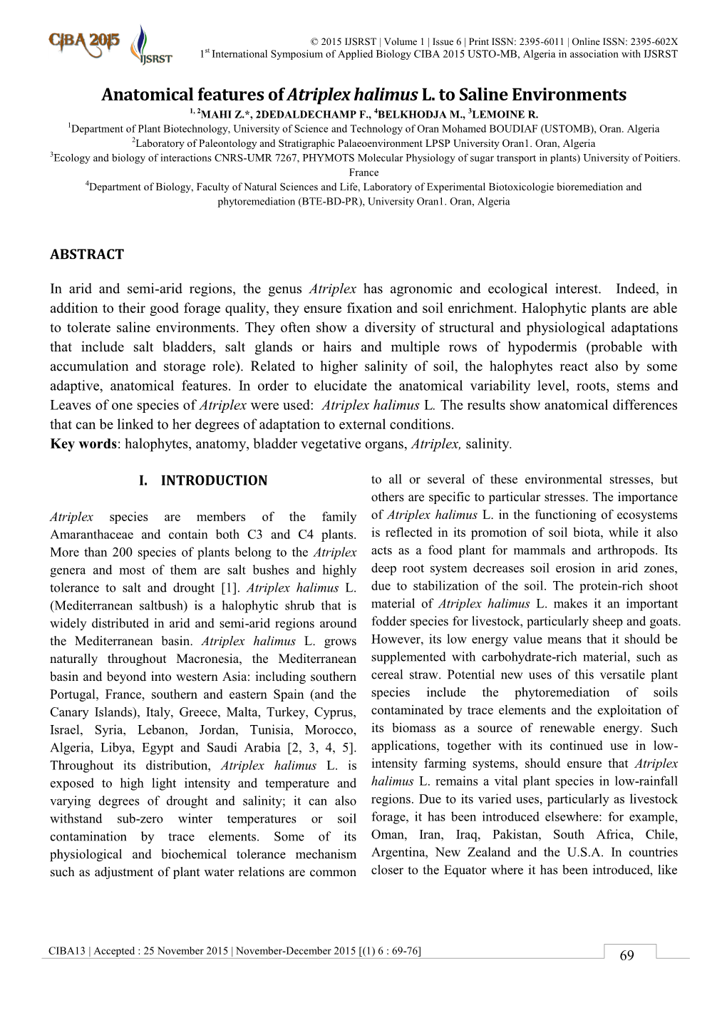 Anatomical Features of Atriplex Halimus L. to Saline Environments 1, 2MAHI Z.*, 2DEDALDECHAMP F., 4BELKHODJA M., 3LEMOINE R