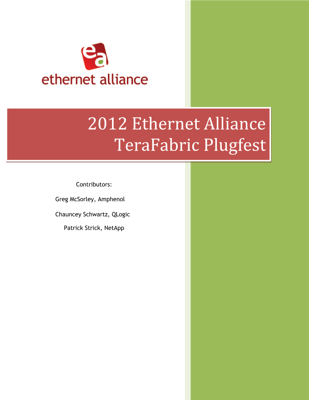 2012 Ethernet Alliance Terafabric Plugfest