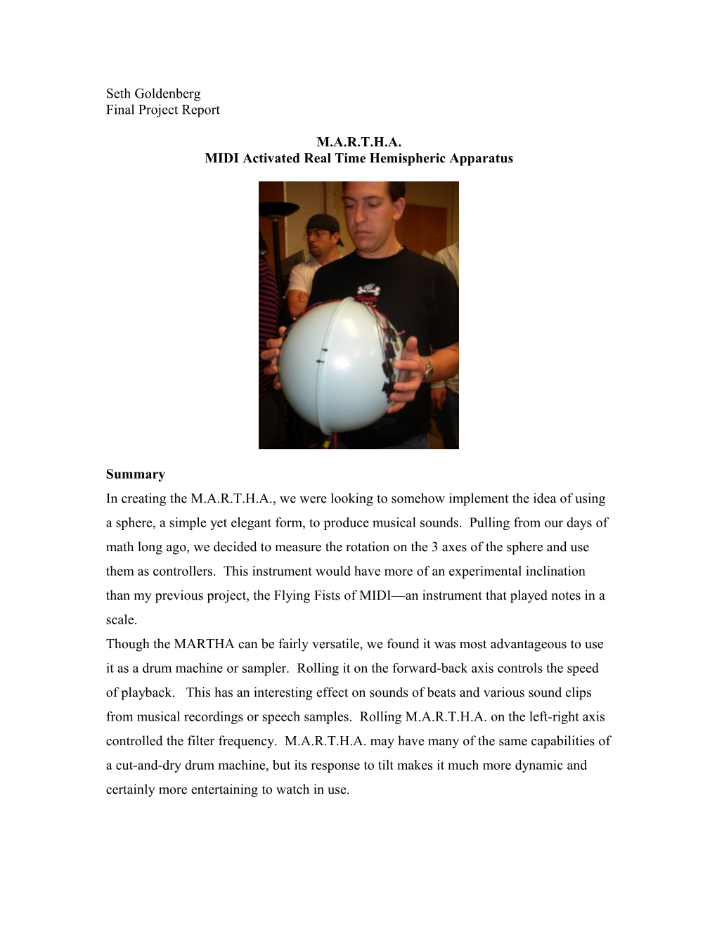 MIDI Activated Real Time Hemispheric Apparatus