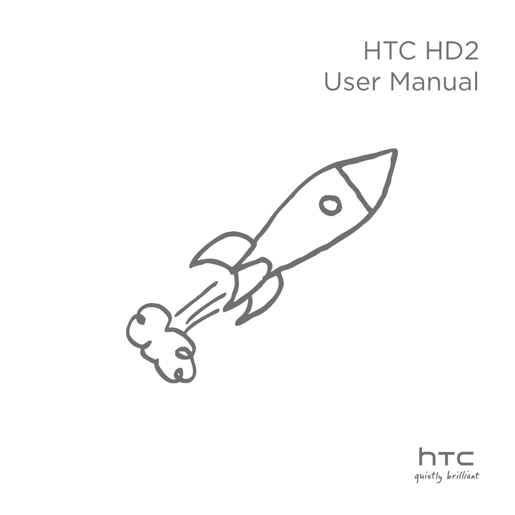 HTC HD2 User Manual  Please Read Before Proceeding