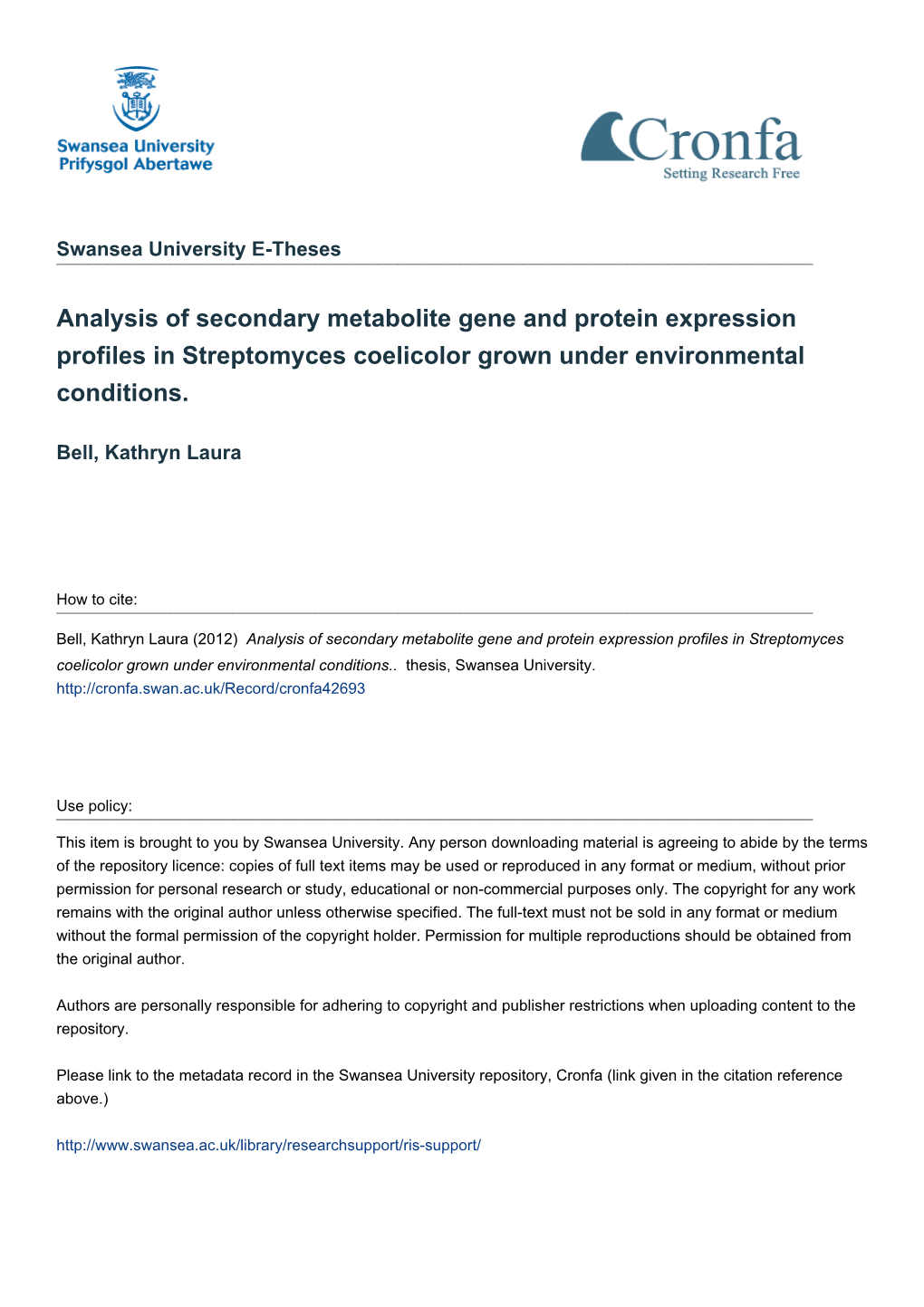 Analysis of Secondary Metabolite Gene and Protein Expression Profiles in Streptomyces Coelicolor Grown Under Environmental Conditions