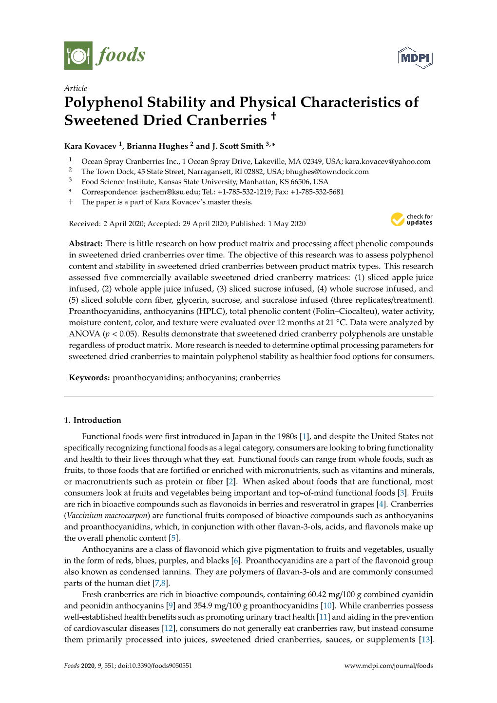 Polyphenol Stability and Physical Characteristics of Sweetened Dried