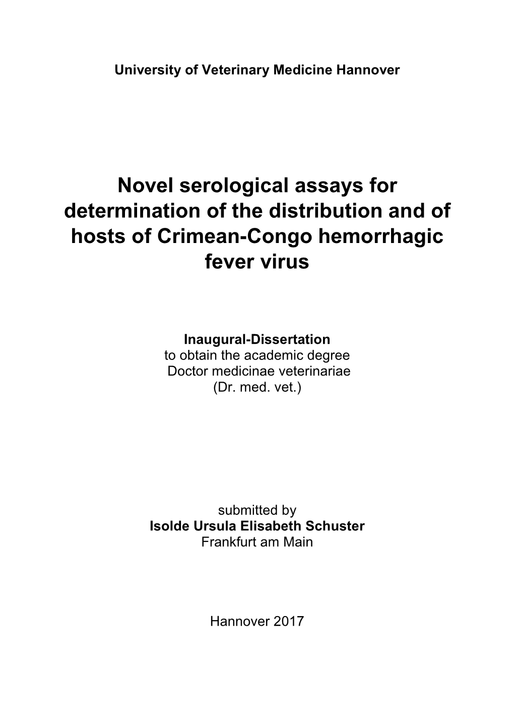 Novel Serological Assays for Determination of the Distribution and of Hosts of Crimean-Congo Hemorrhagic Fever Virus