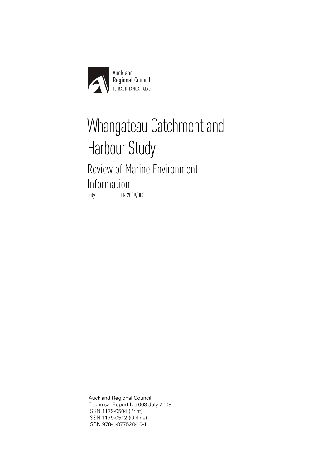 Whangateau Catchment and Harbour Study Review of Marine Environment Information July TR 2009/003