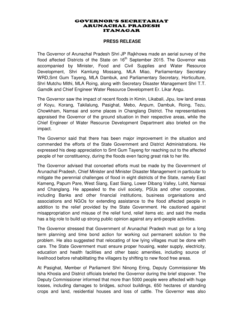 PRESS RELEASE the Governor of Arunachal Pradesh Shri JP