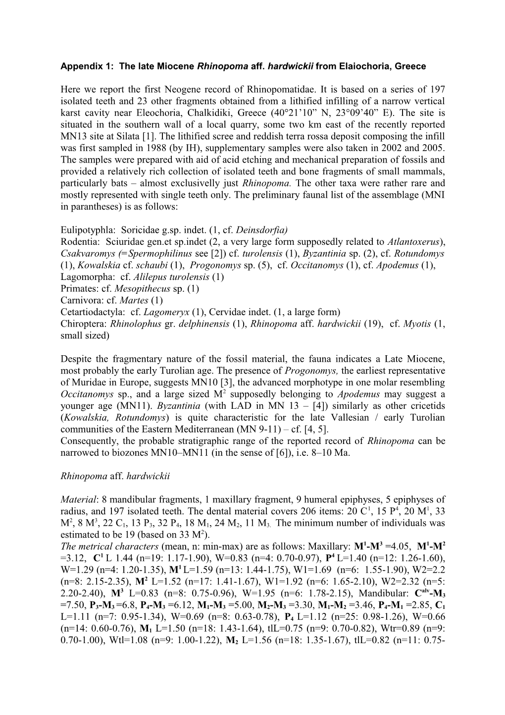 Appendix 1: the Late Miocene Rhinopoma Aff